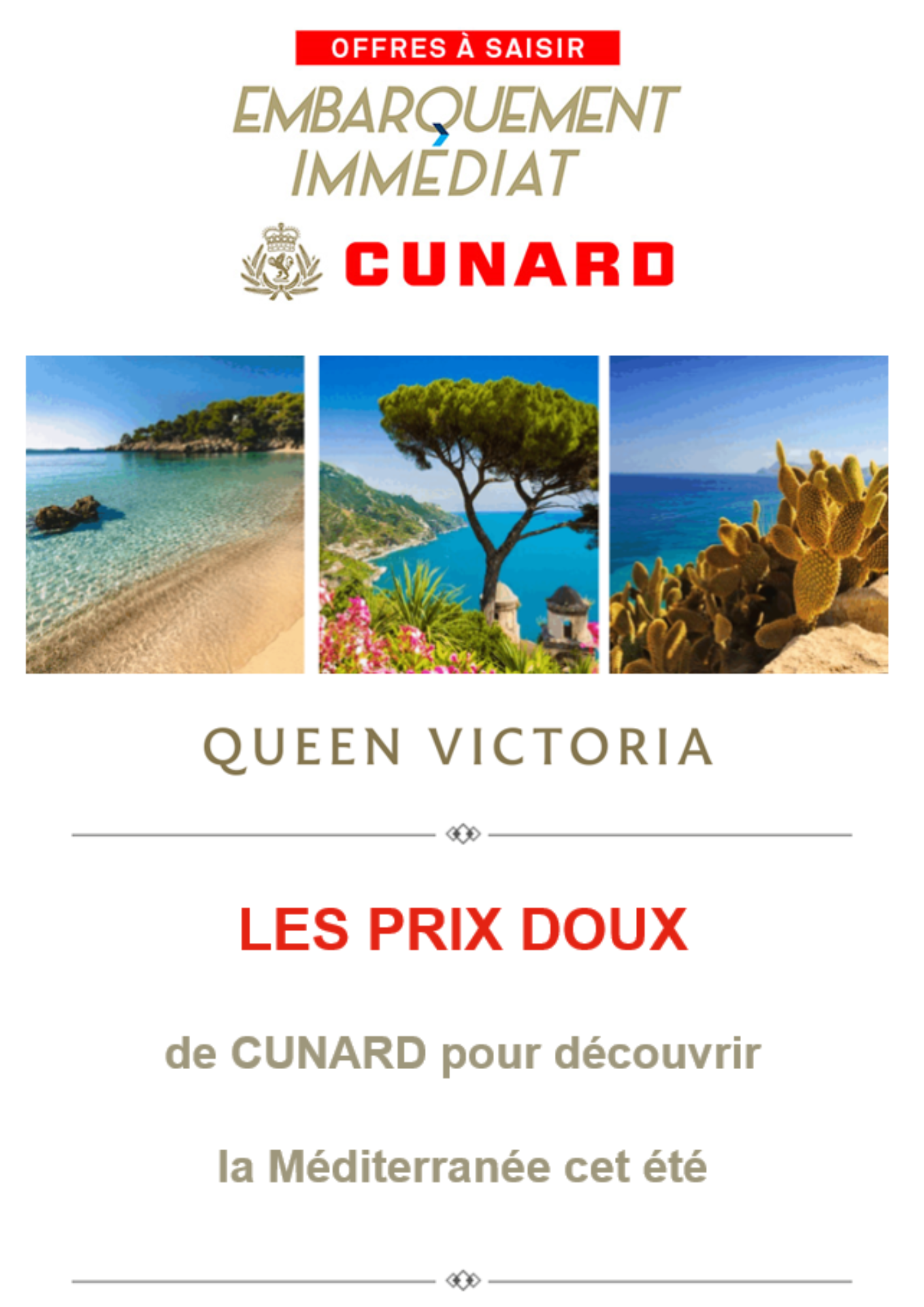 Offre Cunard : Méditerranée à prix doux