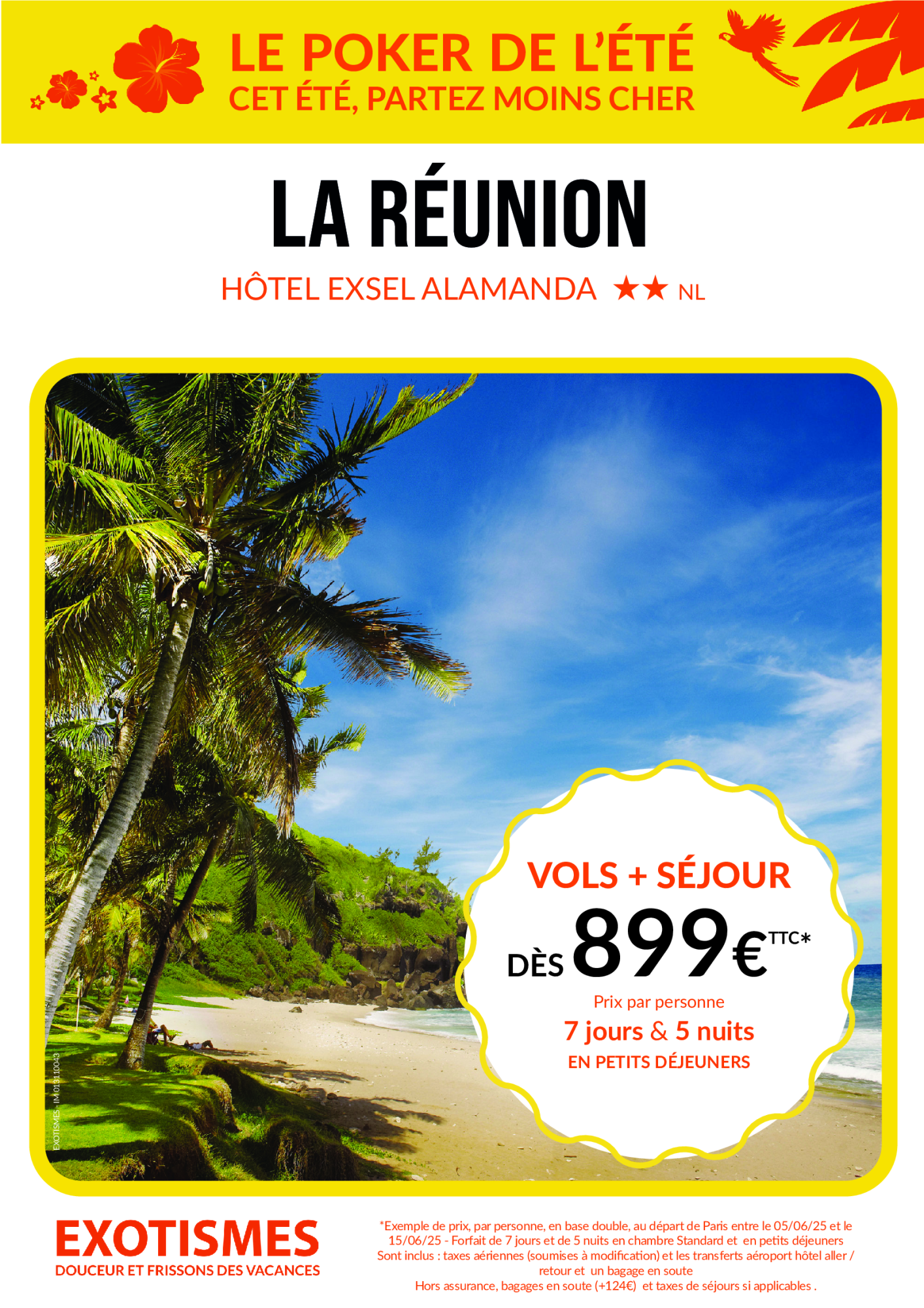 Séjour Exotismes : Poker La Réunion