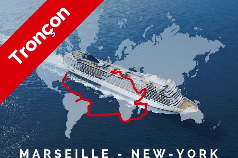 MSC Croisières Tronçon MSC World Cruise 2024 Marseille NewYork